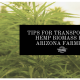 tips for transporting hemp biomass for arizona farmers