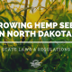 growing cbd hemp seed north dakota laws