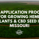 application process growing hemp cbd seed missouri